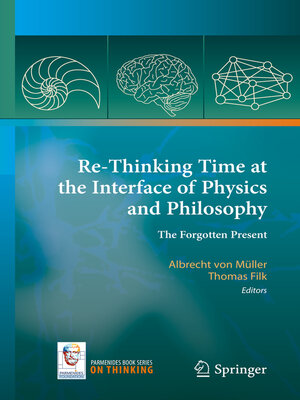 cover image of Re-Thinking Time at the Interface of Physics and Philosophy